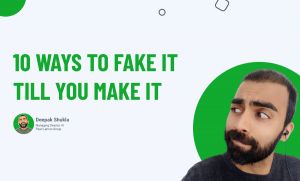 10-ways-to-fake-it-till-you-make-it