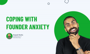 Coping With Founder Anxiety