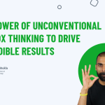 Power-Of-Unconventional-and-10x-Thinking-To-Drive-Incredible-Results