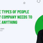 Three-Types-Of-People-EVERY-Company-Needs-To-Scale-Anything